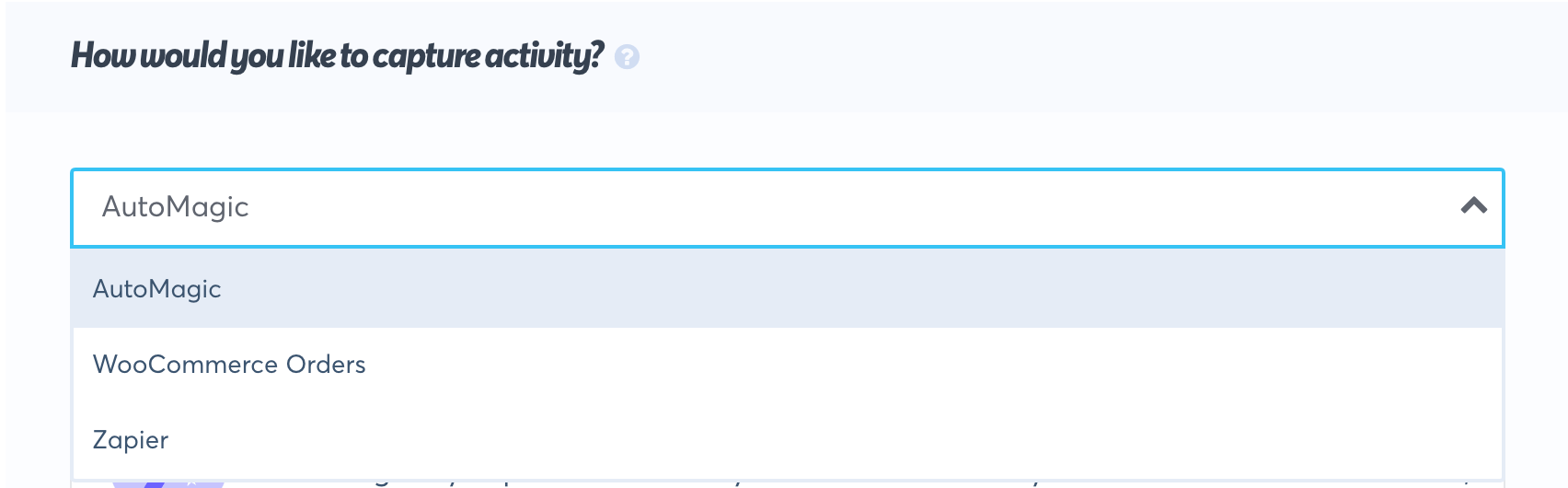 automagic, zapier and woocommerce are the capture activity options